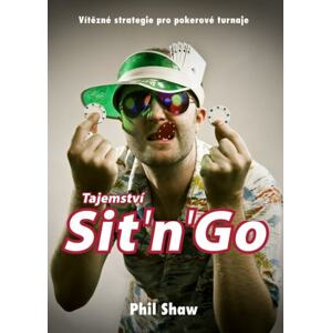 Poker kniha Phil Shaw - Tajemství Sit and Go