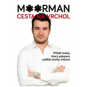 Chris Moorman: Moorman - Cesta na vrchol