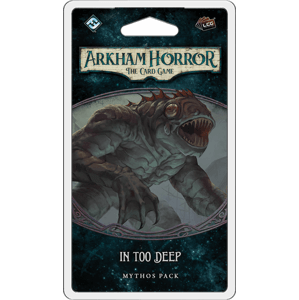 Arkham Horror: The Card Game - In Too Deep